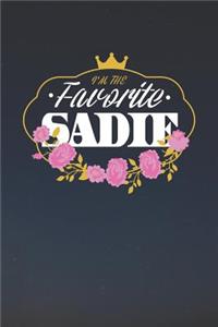 I'm The Favorite Sadie