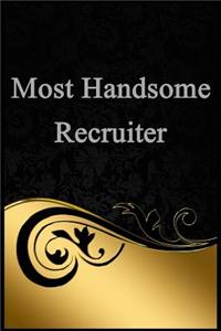 Most Handsome Recruiter