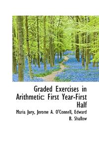 Graded Exercises in Arithmetic