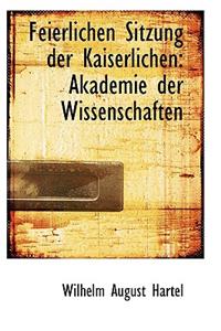 Feierlichen Sitzung Der Kaiserlichen