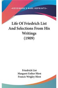 Life Of Friedrich List And Selections From His Writings (1909)