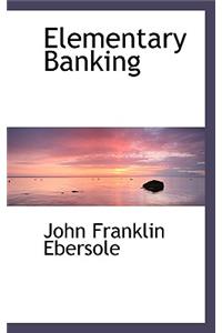 Elementary Banking