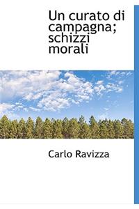 Un Curato Di Campagna; Schizzi Morali