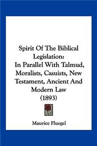 Spirit Of The Biblical Legislation