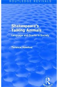 Routledge Revivals: Shakespeare's Talking Animals (1973)
