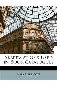 Abbreviations Used in Book Catalogues