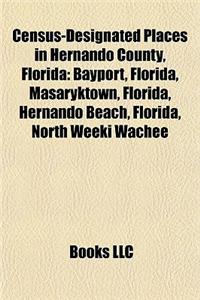 Census-Designated Places in Hernando County, Florida
