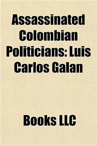 Assassinated Colombian Politicians