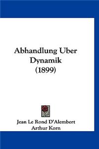 Abhandlung Uber Dynamik (1899)
