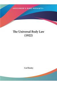 The Universal Body Law (1922)