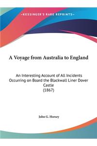 A Voyage from Australia to England