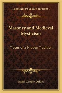 Masonry and Medieval Mysticism