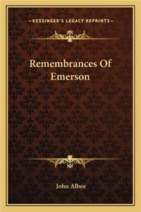 Remembrances Of Emerson