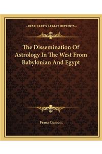 Dissemination of Astrology in the West from Babylonian and Egypt