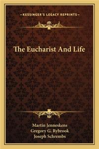 Eucharist and Life