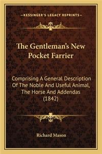 Gentleman's New Pocket Farrier the Gentleman's New Pocket Farrier