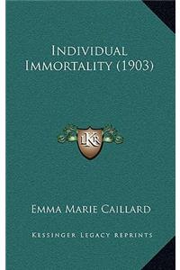 Individual Immortality (1903)