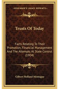 Trusts of Today