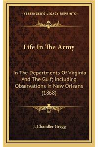 Life in the Army