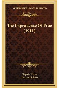 The Imprudence of Prue (1911)