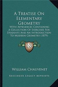 Treatise on Elementary Geometry