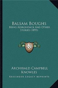 Balsam Boughs