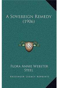 A Sovereign Remedy (1906)