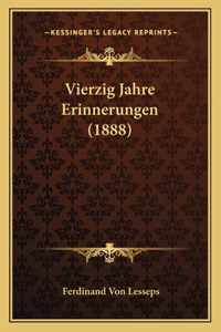 Vierzig Jahre Erinnerungen (1888)