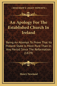 An Apology For The Established Church In Ireland