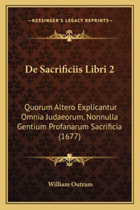 De Sacrificiis Libri 2