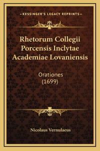 Rhetorum Collegii Porcensis Inclytae Academiae Lovaniensis