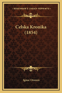 Celska Kronika (1854)