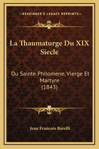 La Thaumaturge Du XIX Siecle