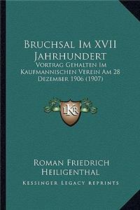 Bruchsal Im XVII Jahrhundert