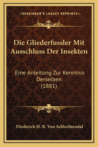 Die Gliederfussler Mit Ausschluss Der Insekten
