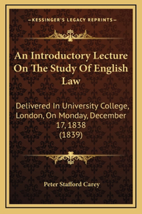 An Introductory Lecture On The Study Of English Law