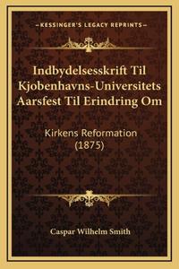 Indbydelsesskrift Til Kjobenhavns-Universitets Aarsfest Til Erindring Om