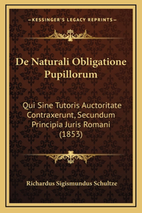 De Naturali Obligatione Pupillorum