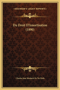 Du Droit D'Amortisation (1890)
