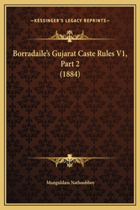 Borradaile's Gujarat Caste Rules V1, Part 2 (1884)