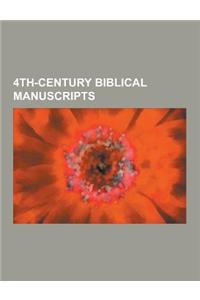 4th-Century Biblical Manuscripts