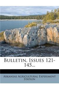 Bulletin, Issues 121-145...