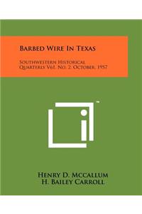Barbed Wire In Texas