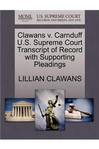 Clawans V. Carnduff U.S. Supreme Court Transcript of Record with Supporting Pleadings