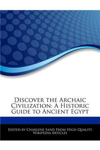 Discover the Archaic Civilization