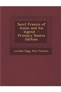 Saint Francis of Assisi and His Legend