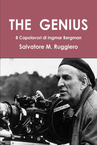 THE GENIUS - Appunti sparsi dopo la visione di 8 grandi film di Ingmar Bergman