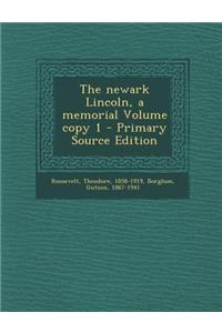 The Newark Lincoln, a Memorial Volume Copy 1