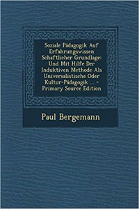 Soziale Pädagogik Auf Erfahrungswissen Schaftlicher Grundlage