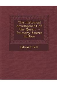 The Historical Development of the Quran